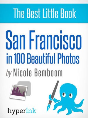 cover image of San Francisco in 100 Beautiful Photos